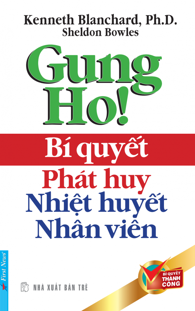 BÍ QUYẾT PHÁT HUY NHIỆT HUYẾT NHÂN VIÊN