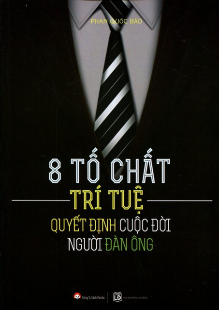 8 Tố Chất Trí Tuệ Quyết Định Cuộc Đời Người Đàn Ông