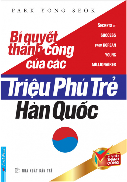 BÍ QUYẾT THÀNH CÔNG CỦA TRIỆU PHÚ TRẺ HÀN QUỐC