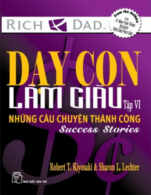 Dạy con làm giàu - Tập 6