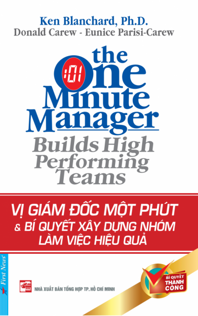 VỊ GIÁM ĐỐC MỘT PHÚT & BÍ QUYẾT XÂY DỰNG NHÓM LÀM VIỆC HIỆU QUẢ