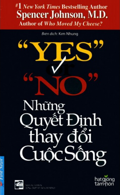 Yes Or No? Những Quyết Định Thay Đổi Cuộc Sống