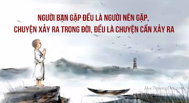 NGƯỜI BẠN GẶP ĐỀU LÀ NGƯỜI NÊN GẶP