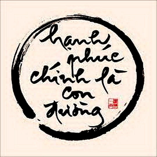 HẠNH PHÚC CHÍNH LÀ CON ĐƯỜNG
