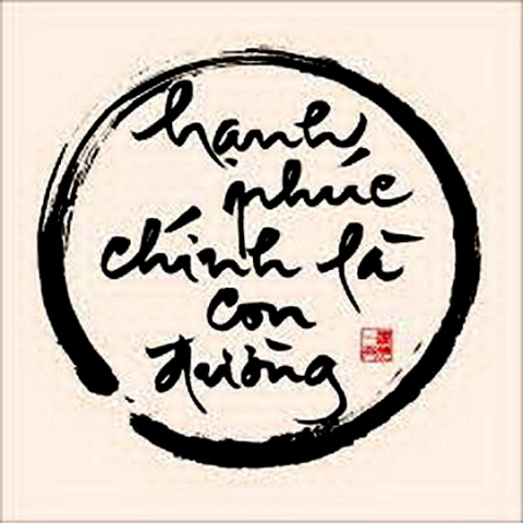 HẠNH PHÚC CHÍNH LÀ CON ĐƯỜNG